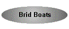 Brid Boats